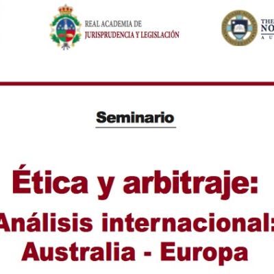 Ética y Arbitraje: Análisis Australia Europa